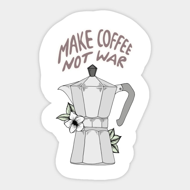 Make Coffee Not War Sticker by Barlena